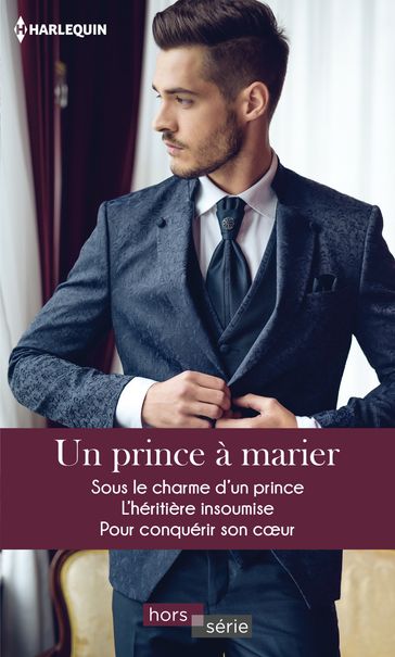 Un prince à marier - Janette Kenny - Laura Wright - Melissa McClone