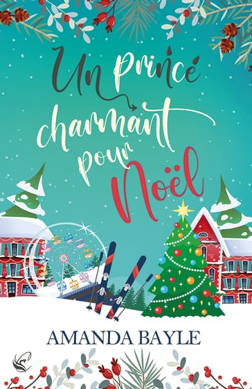 Un prince charmant pour Noël - Amanda Bayle