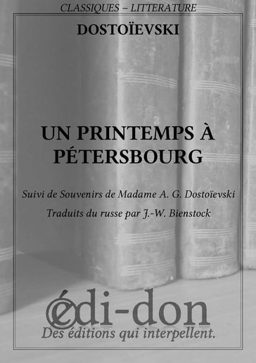 Un printemps à Pétersbourg - Dostoievski