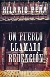 Un pueblo llamado Redención