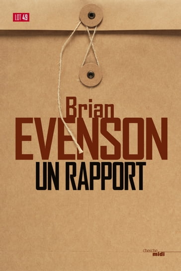 Un rapport - Brian Evenson