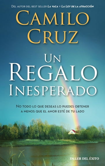 Un regalo inesperado - Dr. Camilo Cruz