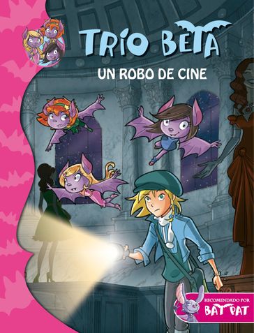 Un robo de cine (Trío Beta 4) - Roberto Pavanello