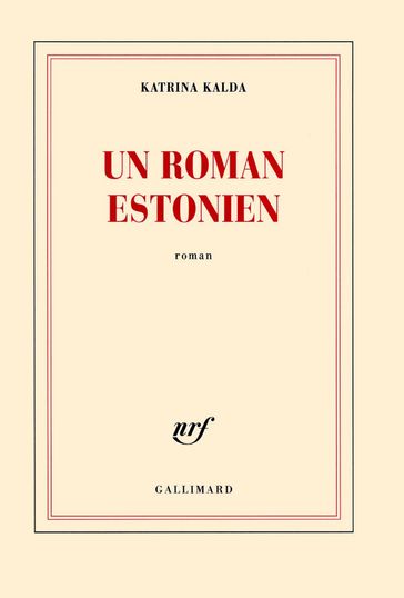 Un roman estonien - Katrina Kalda