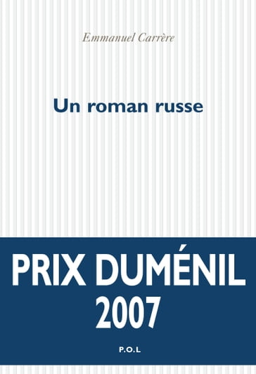 Un roman russe - Emmanuel Carrère