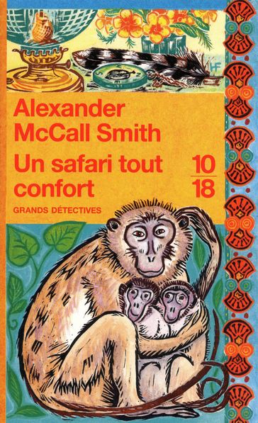 Un safari tout confort - Alexander McCall Smith