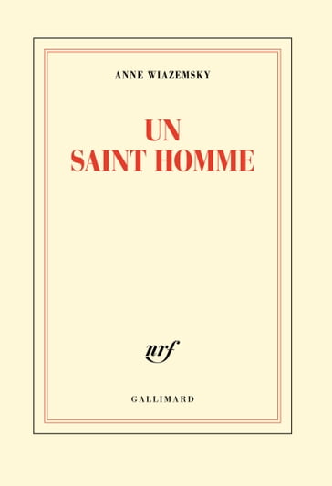 Un saint homme - Anne Wiazemsky