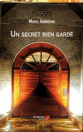 Un secret bien gardé