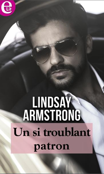 Un si troublant patron - Lindsay Armstrong