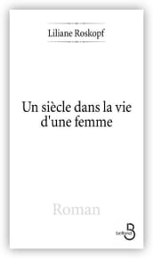 Un siècle dans la vie d une femme