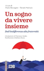 Un sogno da vivere insieme