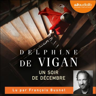 Un soir de décembre - Delphine de Vigan