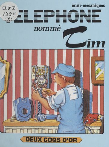 Un téléphone nommé Tim - Christine de Chérisey - Ray Wild