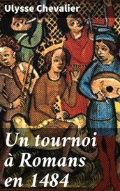 Un tournoi à Romans en 1484