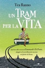 Un tram per la vita