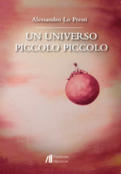 Un universo piccolo piccolo