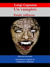 Un vampiro - Fatale influsso