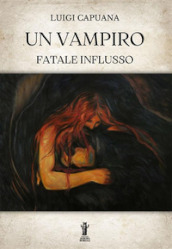 Un vampiro-Fatale influsso