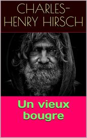 Un vieux bougre