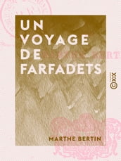 Un voyage de farfadets