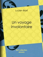 Un voyage involontaire