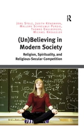 (Un)Believing in Modern Society