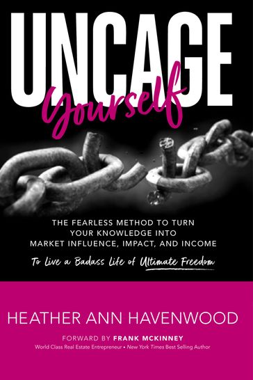 UnCage Yourself - Heather Ann Havenwood