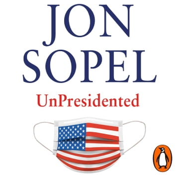 UnPresidented - Jon Sopel