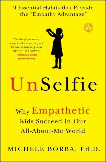 UnSelfie - Dr. Michele Borba