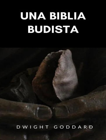 Una Biblia budista (traducido) - Dwight Goddard
