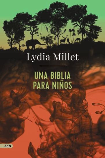Una Biblia para niños (AdN) - Lydia Millet