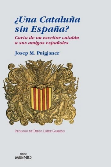 Una Cataluña sin España? - Josep M. Puigjaner