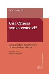 Una Chiesa senza vescovi?