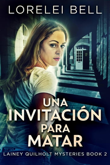 Una Invitación Para Matar - Lorelei Bell