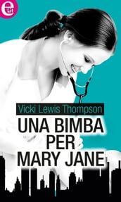 Una bimba per Mary Jane (eLit)