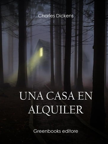 Una casa en alquiler - Charles Dickens