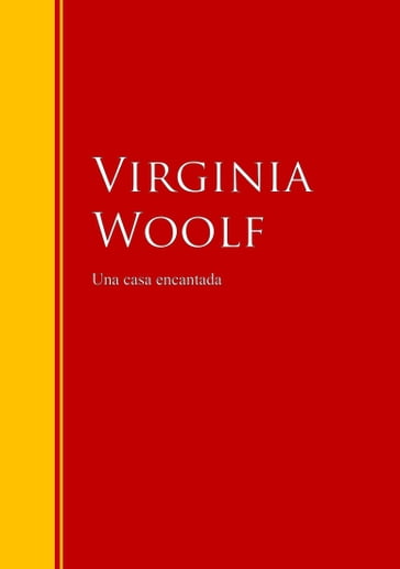 Una casa encantada - Virginia Woolf