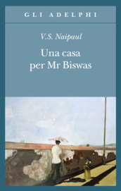 Una casa per Mr Biswas