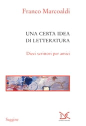 Una certa idea di letteratura