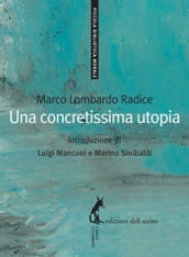 Una concretissima utopia