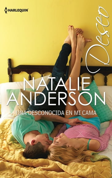 Una desconocida en mi cama - Natalie Anderson