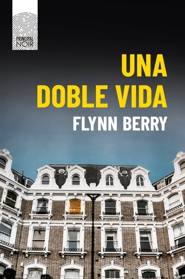 Una doble vida - Flynn Berry