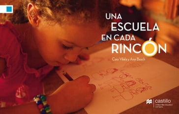 Una escuela en cada rincón - Ana Busch