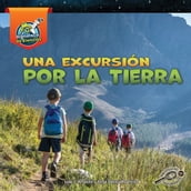 Una excursión por la Tierra