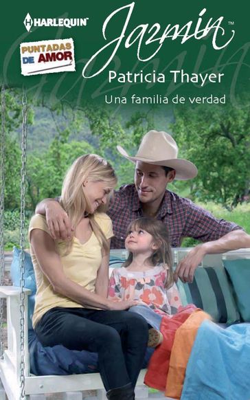 Una familia de verdad - Patricia Thayer