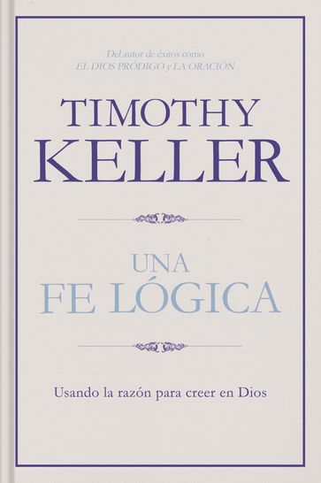 Una fe lógica - Timothy Keller