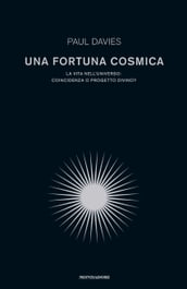 Una fortuna cosmica