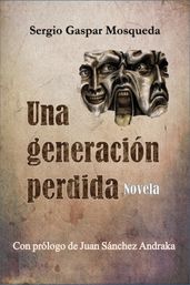 Una generación perdida. Novela