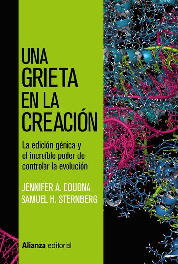 Una grieta en la creación - Jennifer A. Doudna - Samuel H. Sternberg