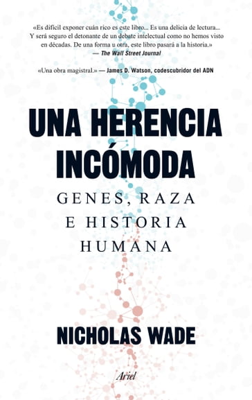 Una herencia incómoda - Nicholas Wade